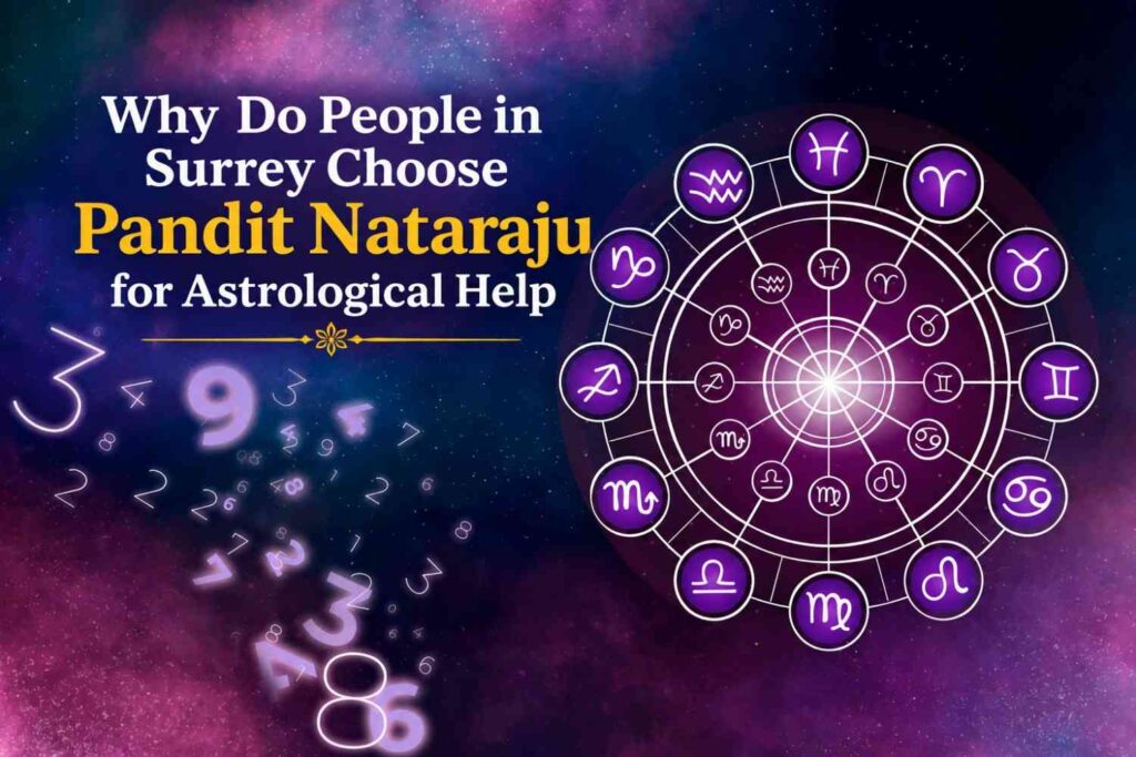 why surrey chooses pandit nataraju as trusted astrologer
